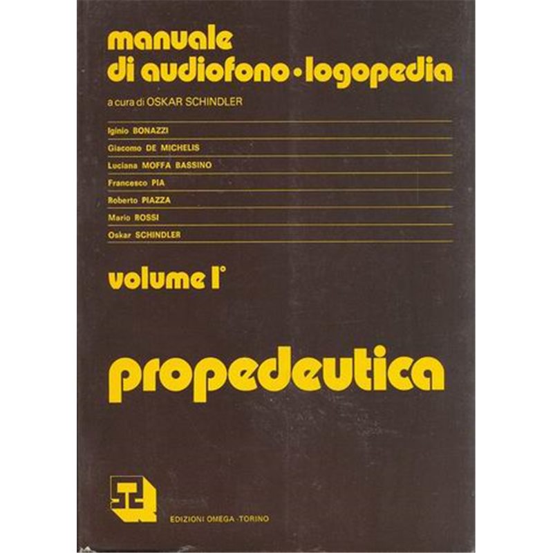 MANUALE DI AUDIONOFONO-LOGOPEDIA - Volume 1° Propedeutica